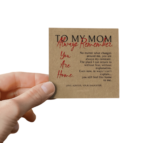 Always-Daughter2Mom- You Are Home