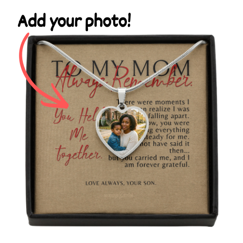 Always-Son2Mom- You Held Me Together